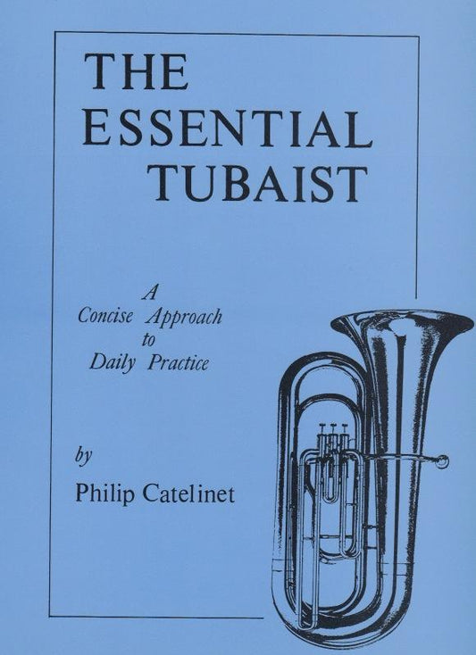 The Essential Tubaist by Philip Catelinet - study book